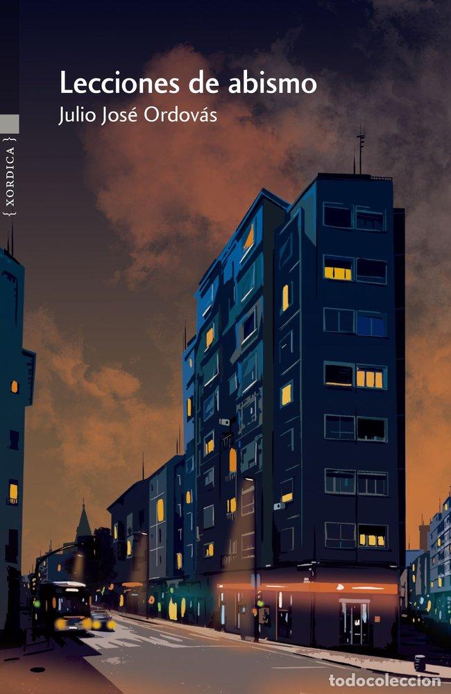 Libros: LECCIONES DE ABISMO - ORDOVAS, JULIO JOSE