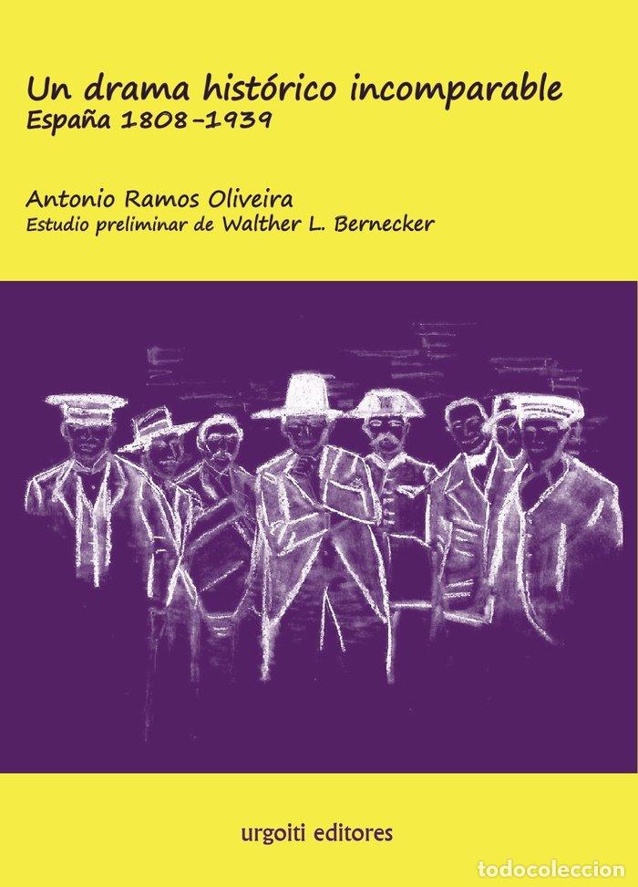 books: DRAMA HISTORICO INCOMPARABLE ESPA&Ntilde;A 1808-1939 (RUSTICA) - RAMOS OLIVEIRA, ANTONIO