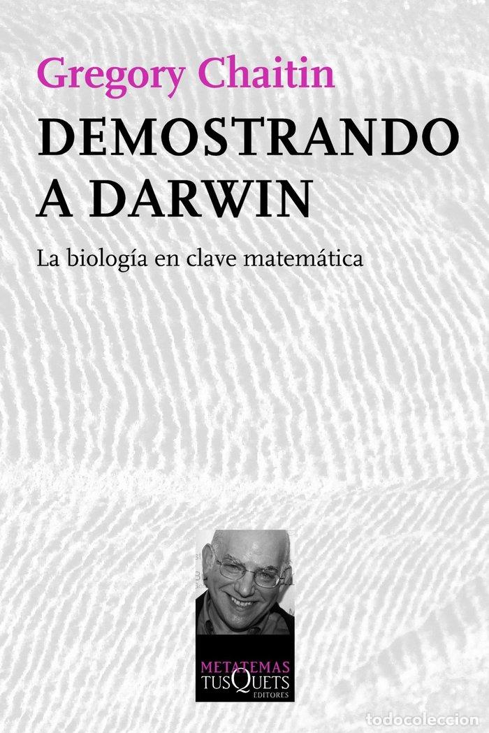 Libri: DEMOSTRANDO A DARWIN - CHAITIN, GREGORY