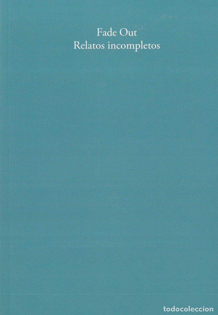 Livres: FADE OUT RELATOS INCOMPLETOS - AA.VV