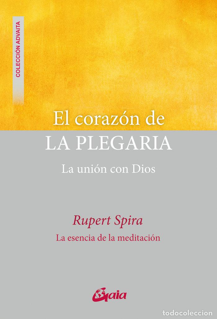 Livres: EL CORAZON DE LA PLEGARIA - SPIRA, RUPERT