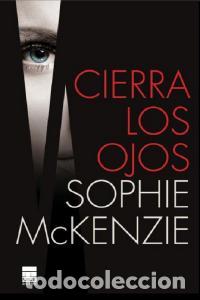 Livres: CIERRA LOS OJOS - MCKENZIE, SOPHIE