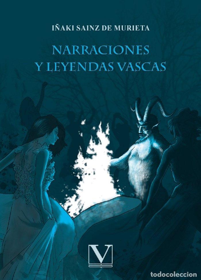 Libros: NARRACIONES Y LEYENDAS VASCAS - SAINZ DE MURIETA, I&Ntilde;AKI