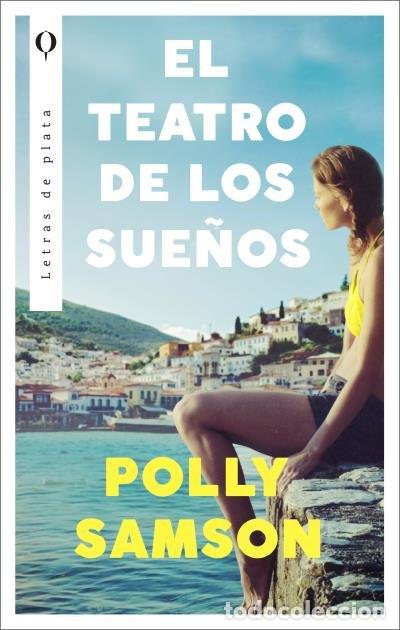 Libros: EL TEATRO DE LOS SUE&Ntilde;OS - SAMSON, POLLY