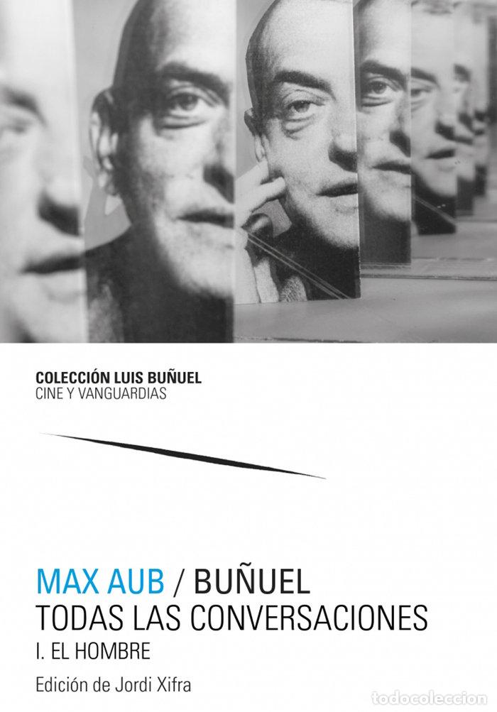 Livros: MAX AUB BU&Ntilde;UEL TODAS LAS CONVERSACIONES 2 VOL - AUB, MAX