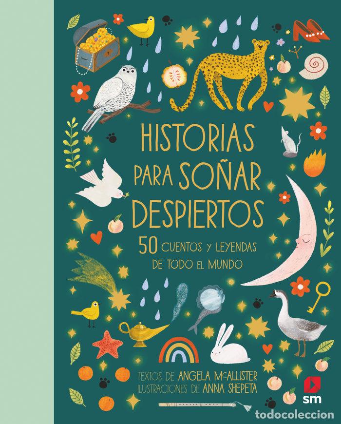 Livros: HISTORIAS PARA SO&Ntilde;AR DESPIERTOS - MCALLISTER, ANGELA