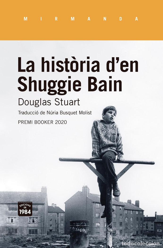 Libros: LA HISTORIA DEN SHUGGIE BAIN - STUART, DOUGLAS