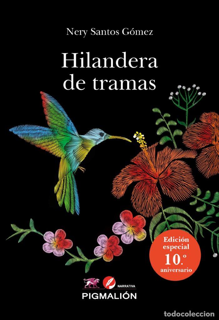 Libros: HILANDERA DE TRAMAS - SANTOS GOMEZ, NERY