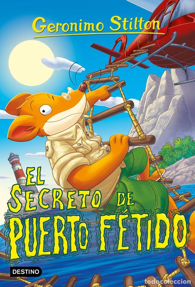Libros: GERONIMO STILTON 100 EL SECRETO DE PUERTO FETIDO - GERONIMO STILTON