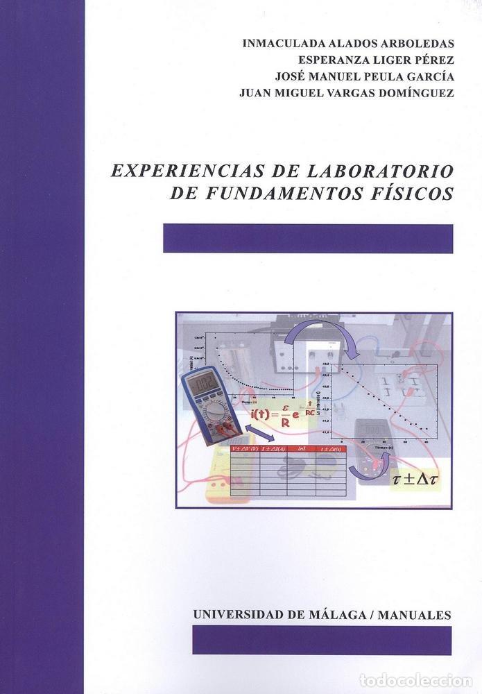 Libros: EXPERIENCIAS DE LABORATORIO DE FUNDAMENTOS FISICOS - ALADOS ARBOLEDAS, INMACULADA