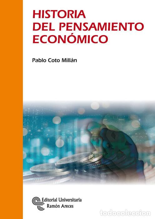 Livres: HISTORIA DEL PENSAMIENTO ECONOMICO - COTO MILLAN, PABLO