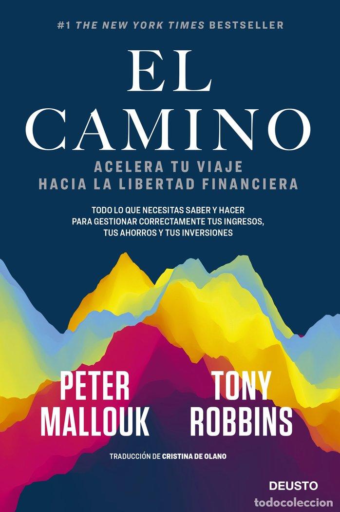 Libri: EL CAMINO - TONY ROBBINS Y PETER MALLOUK