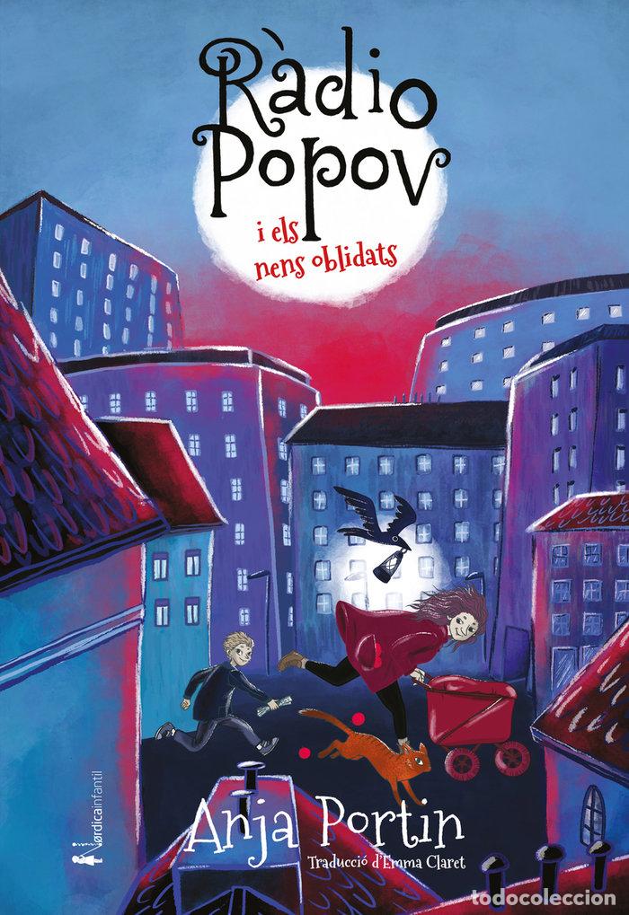 Libri: RADIO POPOV I ELS NENS OBLIDATS - PORTIN, ANJA