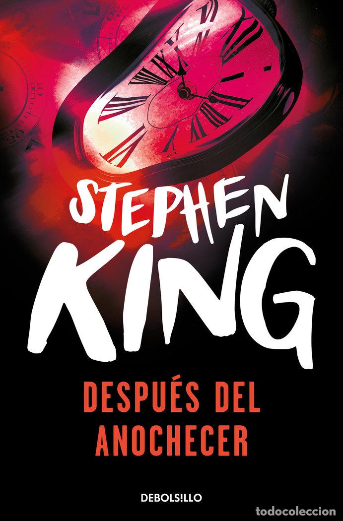 Libros: DESPUES DEL ANOCHECER DBBS - KING, STEPHEN