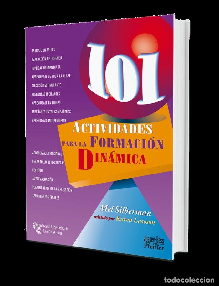 Livres: 101 ACTIVIDADES PARA LA FORMACION DINAMICA - SILBERMAN, MEL