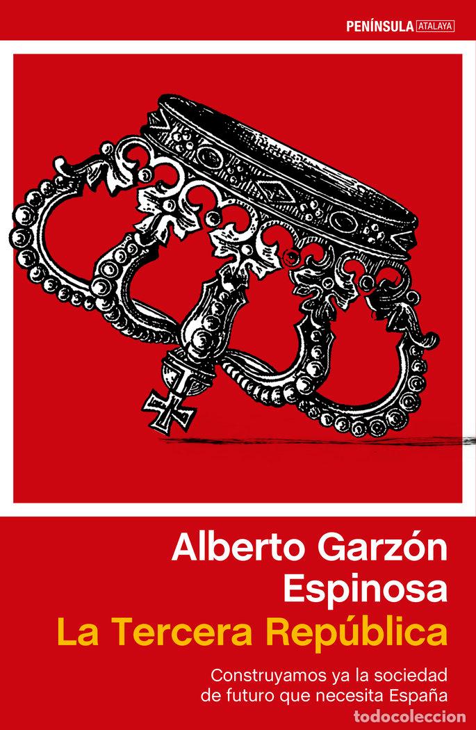 Livres: TERCERA REPUBLICA,LA - GARZON ESPINOSA, ALBERTO