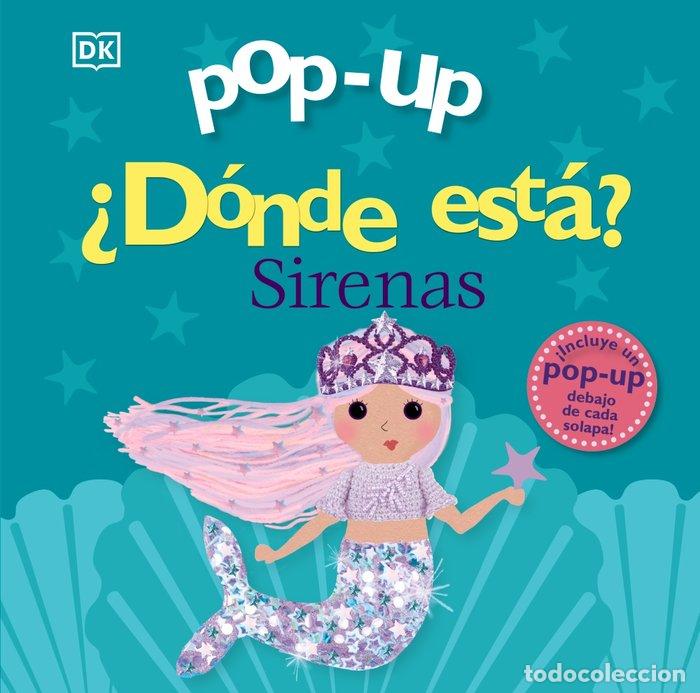 Livres: POP UP DONDE ESTA SIRENAS - SIRETT, DAWN