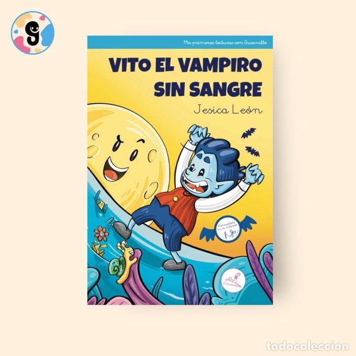 Livres: VITO EL VAMPIRO SIN SANGRE - LEON, JESICA