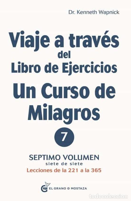 Livres: VIAJE A TRAVES DEL LIBRO DE EJERCICIOS V 7 - WAPNICK, KENNETH