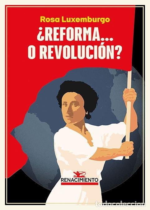 Livres: REFORMA O REVOLUCION - LUXEMBURGO, ROSA