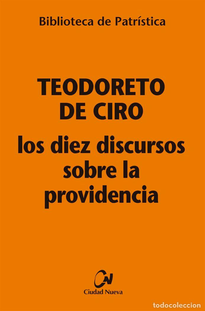 Livros: DIEZ DISCURSOS SOBRE LA PROVIDENCIA,LOS - TEODORETO DE CIRO