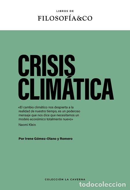 Libros: CRISIS CLIMATICA - GOMEZ-OLANO, IRENE