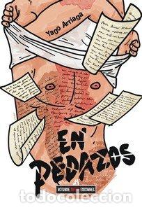 Libros: EN PEDAZOS - ARRIAGA, YAGO