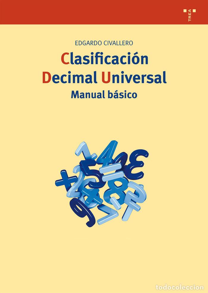 Libros: CLASIFICACION DECIMAL UNIVERSAL MANUAL BASICO - CIVALLERO RODRIGUEZ, EDGARDO