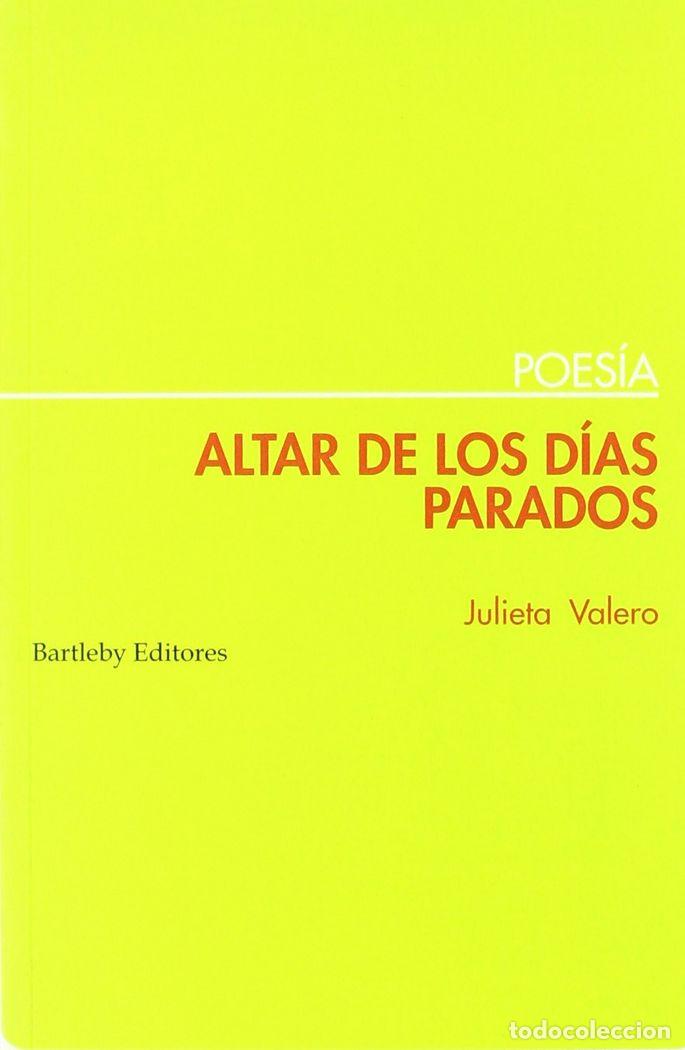 Libri: ALTAR DE LOS DIAS PARADOS - VALERO PERANDONES, JULIA MARIA