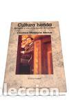 Libri: CULTURA HERIDA - MOREIRAS MENOR, CRISTINA