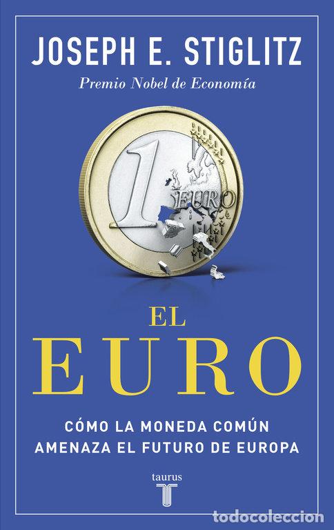 Libri: EURO,EL - STIGLITZ, JOSEPH E