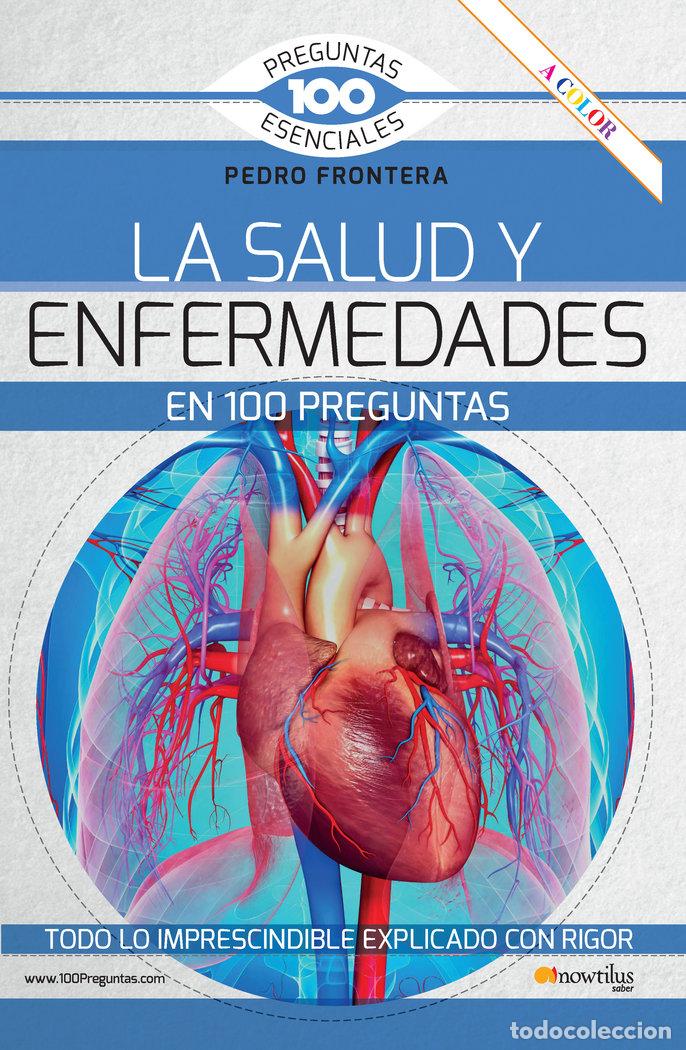 Livres: LA SALUD Y ENFERMEDADES EN 100 PREGUNTAS - FRONTERA, PEDRO