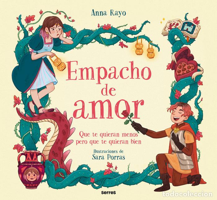 Libros: EMPACHO DE AMOR - ANNA RAYO