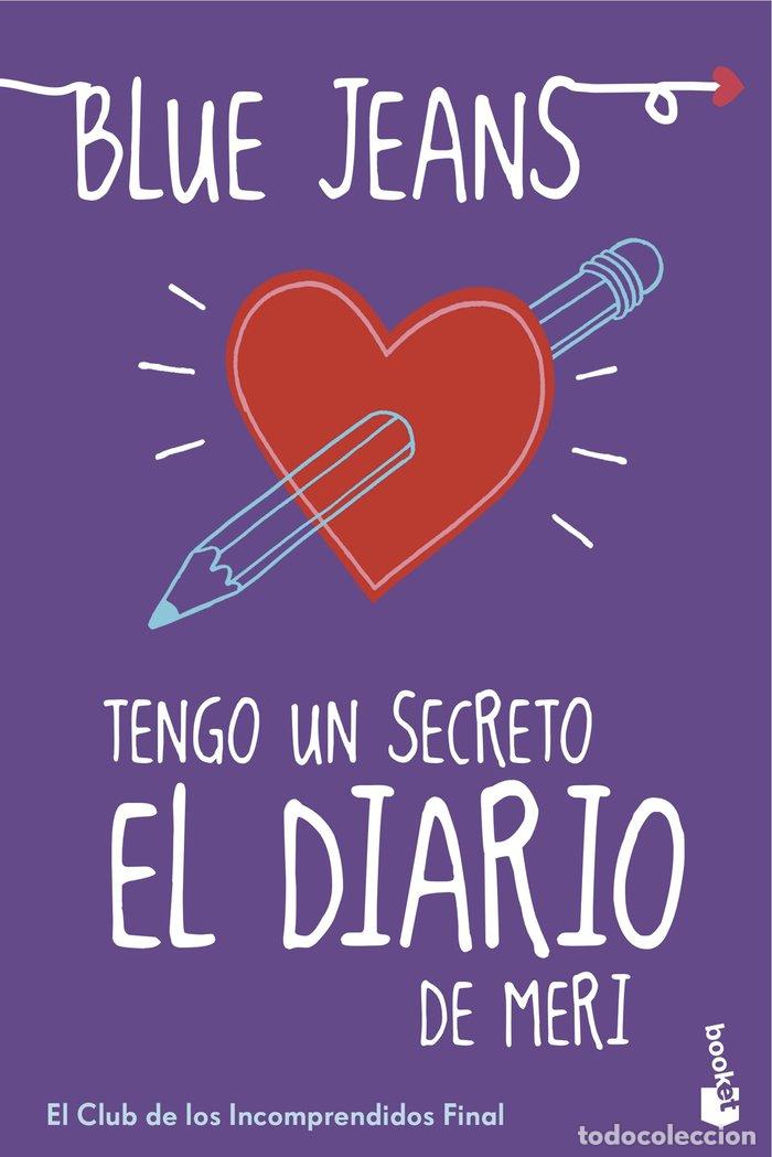 Libros: TENGO UN SECRETO EL DIARIO DE MERI - BLUE JEANS