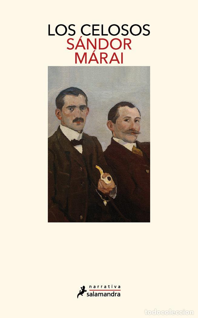 Libros: LOS CELOSOS - SANDOR MARAI