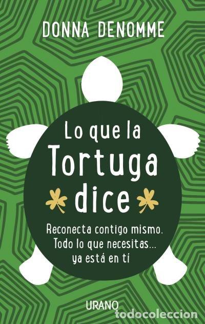 Libros: LO QUE LA TORTUGA DICE - DENOMME, DONNA