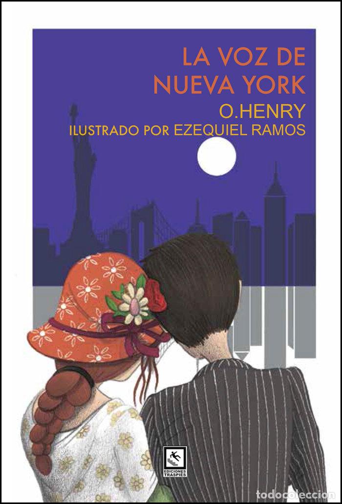 Libros: VOZ DE NUEVA YORK,LA ILUSTRADO - O.HENRY (WILLIAM SIDNEY PORTER)