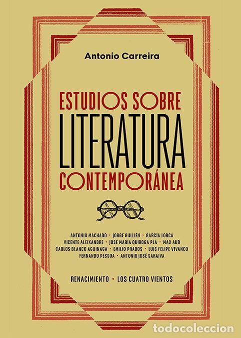 Libros: ESTUDIOS SOBRE LITERATURA CONTEMPORANEA - CARREIRA, ANTONIO