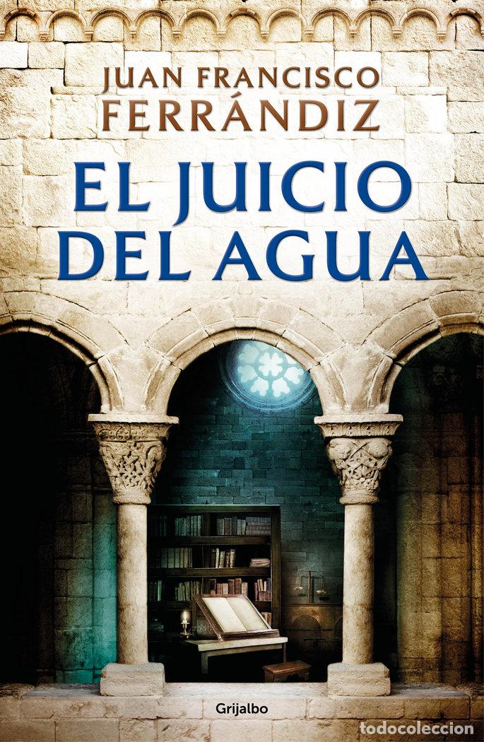 Libri: EL JUICIO DEL AGUA - FERRANDIZ, JUAN FRANCISCO
