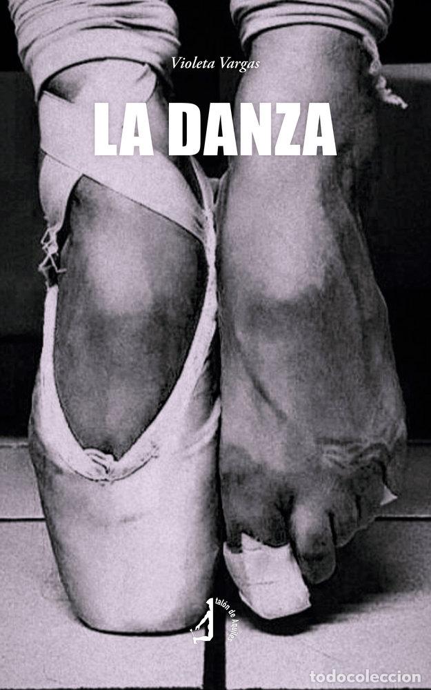 Libri: LA DANZA - VARGAS, VIOLETA