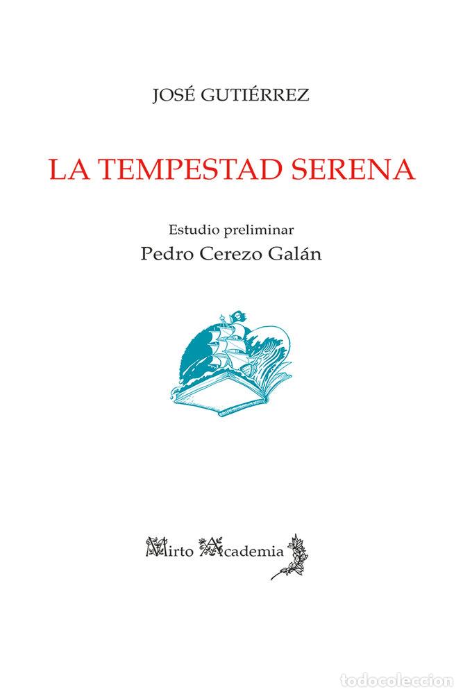 Libri: LA TEMPESTAD SERENA - GUTIERREZ, JOSE
