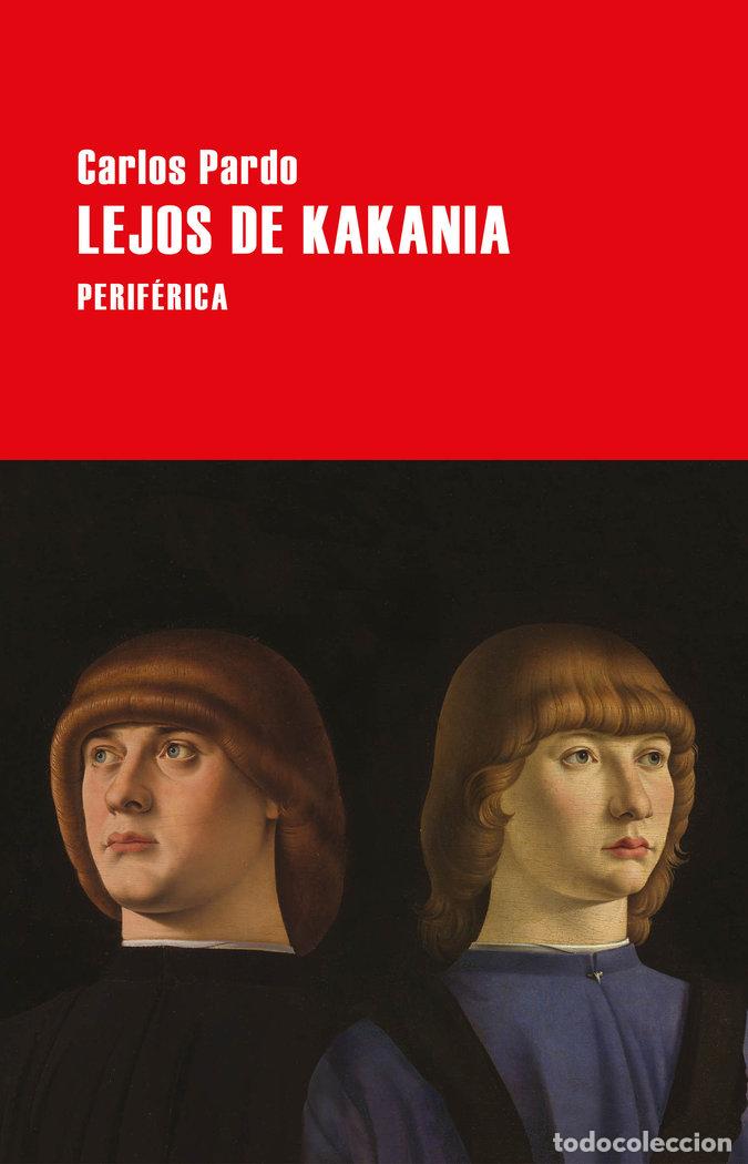 Libri: LEJOS DE KAKANIA - PARDO, CARLOS