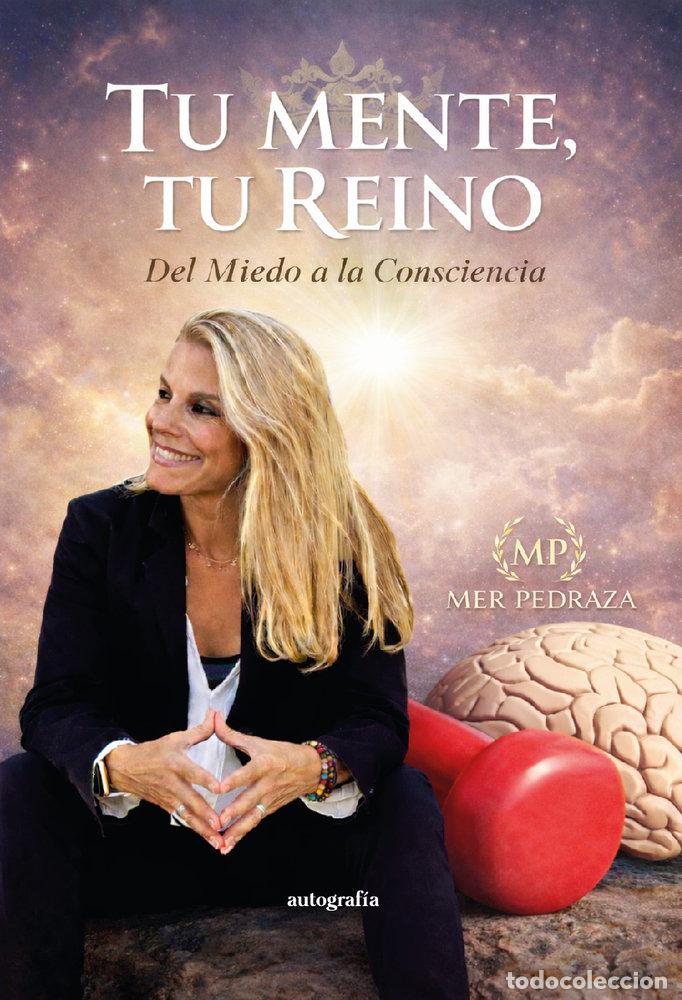 Libri: TU MENTE TU REINO - PEDRAZA, MER