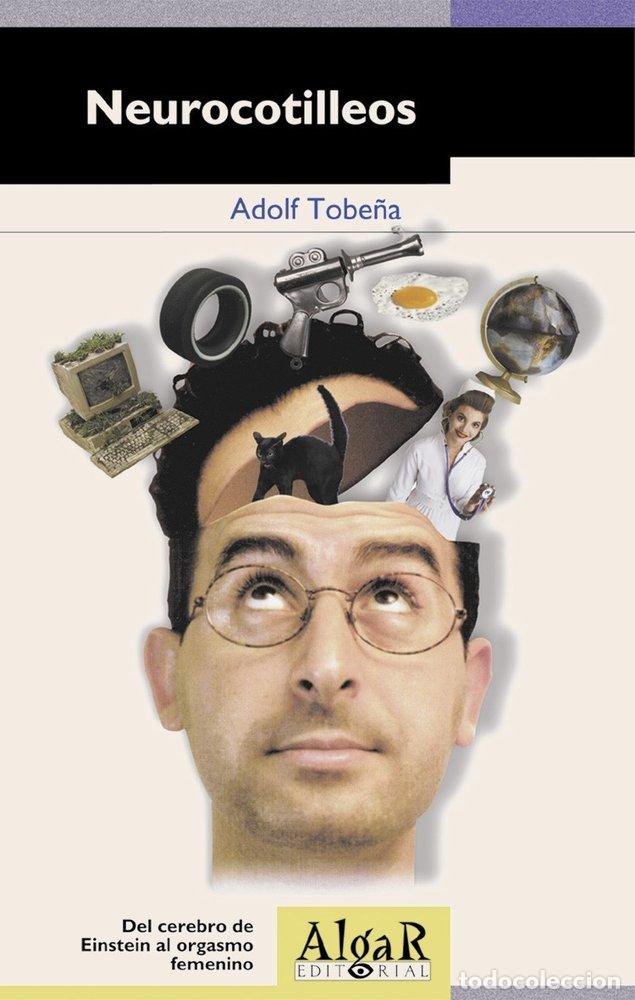 Libros: NEUROCOTILLEOS - TOBE&Ntilde;A, A