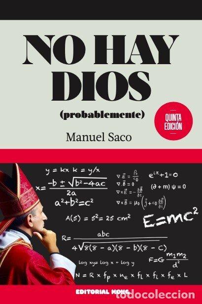Libros: NO HAY DIOS PROBABLEMENTE - SACO, MANOLO