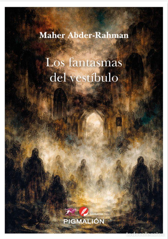 Libri: LOS FANTASMAS DEL VESTIBULO - ABDER-RAHMAN, MAHER