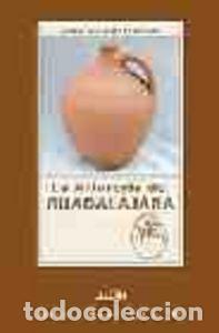 books: ALFARERIA DE GUADALAJARA - CASTELLOTE HERRERO, E.