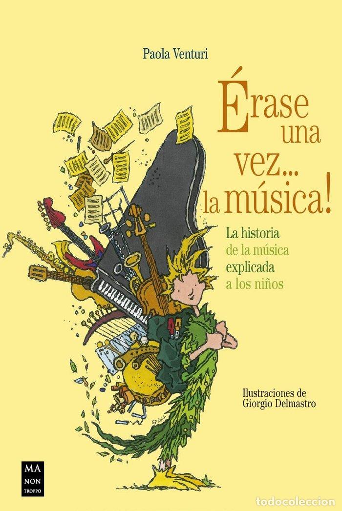 books: ERASE UNA VEZ LA MUSICA - VENTURI, PAOLA