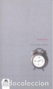 Libri: TICTAC TICTAC - ZANON GONZALEZ, CARLOS