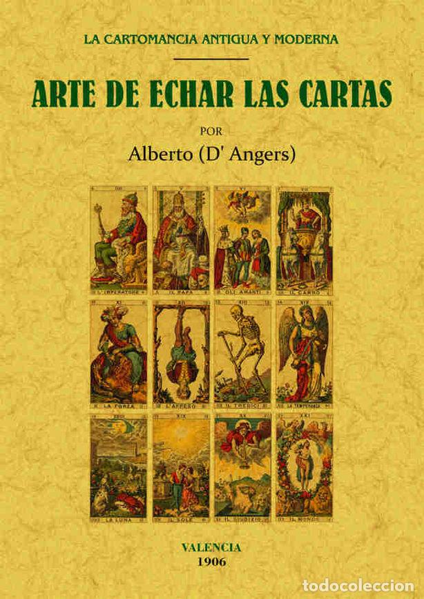 Livres: ARTE DE ECHAR LAS CARTAS - (D'ANGERS), ALBERTO